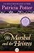 The Marshal and the Heiress...