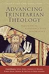 Book cover for Advancing Trinitarian Theology: Explorations in Constructive Dogmatics (Los Angeles Theology Conference Series)