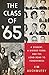 The Class of '65 by Jim Auchmutey
