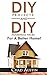 DIY. DIY Projects: DIY Proj...