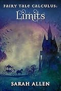 Fairy Tale Calculus: Limits