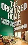 Clutter Free Home by Claudia Jameson Clutter Free Home by Claudia Jameson