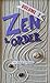 Zen to Order --- volume 2: Zen Buddhist Meditation to inspire mindful living and healthier relationships