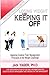 The Fast Track Guide to Losing Weight and Keeping It Off by Jan Yager