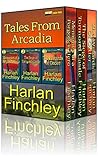 Tales from Arcadia by Harlan Finchley