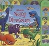 Usborne Noisy Dinosaurs by Sam Taplin