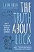 The Truth About Luck: What I Learned on My Road Trip with Grandma