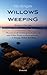 Willows Weeping