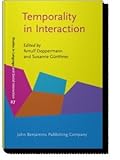 Temporality in Interaction