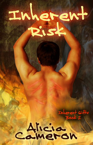 Inherent Risk (Inherent Gifts, #2)