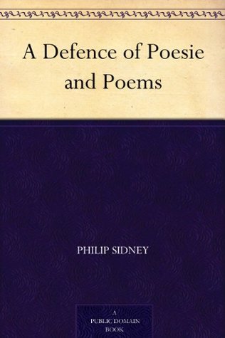 A Defence of Poesie and Poems (Kindle Edition)