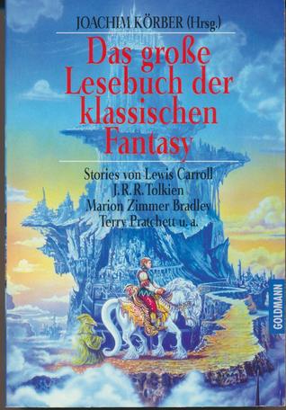 Das große Lesebuch der klassischen Fantasy (Paperback)
