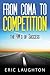 From Coma To Competition by Eric Laughton
