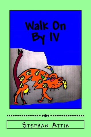 Walk On By IV