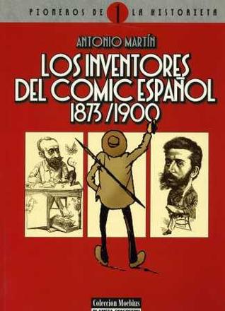 Los Inventores del Cómic Español, 1873/1900
