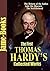 The First Thomas Hardy’s Collected Works: The Return of the Native, Jude the Obscure, and More! (12 Works)