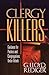 Clergy Killers by G. Lloyd Rediger