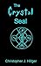 The Crystal Seal (The Sage of Hytrae Book 1)