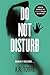 Do Not Disturb by A.R. Torre