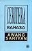 Ceritera Bahasa by Awang Sariyan