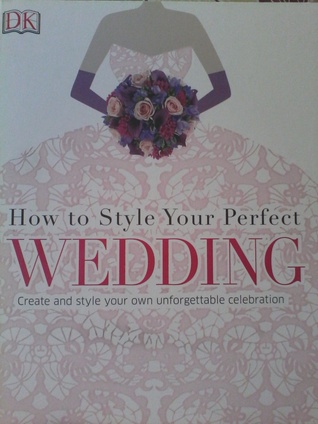 How to style your perfect wedding