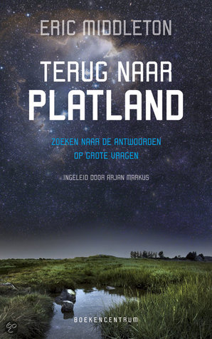 Terug naar platteland: zoeken naar antwoorden op grote vragen (Paperback)