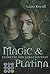 Magic & Platina (Elemente der Schattenwelt, #3)