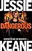 Dangerous