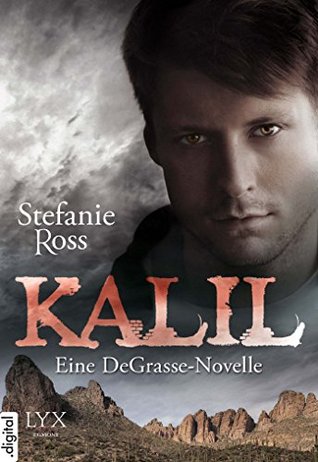 Kalil - Eine DeGrasse-Novelle (German Edition)