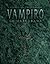 Vampiro: la Mascarada Edición 20º aniversario