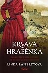 Krvavá hraběnka by Linda Lafferty
