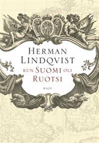 Kun Suomi oli Ruotsi