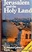 Jerusalem and the Holy Land (English and German Edition)