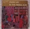 Jewish Life in the Middle Ages: Illuminated Hebrew Manuscripts of the Thirteenth to the Sixteenth Centuries Jewish Life in the Middle Ages: Illuminated Hebrew Manuscripts of the Thirteenth to the Sixteenth Centuries