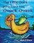 The Little Duck Who Lost His Quack Quack