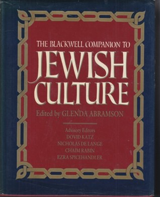 The Blackwell Companion to Jewish Culture: From the Eighteenth Century to the Present (Hardcover)