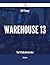 207 Things Warehouse 13 You'll Only Remember