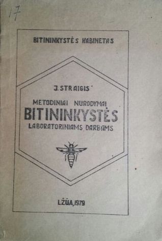 Metodiniai nurodymai bitininkystės laboratoriniams darbams