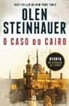 O Caso do Cairo