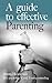 A Guide To Effective Parent...