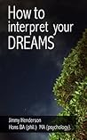 How to Interpret Dreams