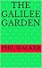 The Galilee Garden (The Sta...