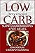 Low Carb Slow Cooker Recipes - 1 Pot Meals - Low Sodium - Cro... by Betty Crockpot