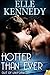 Hotter Than Ever (Out of Uniform, #9)