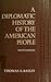 A Diplomatic History of the...