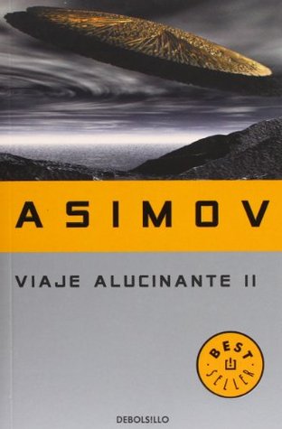 Portada de Viaje alucinante II, de Isaac Asimov