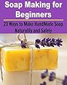 Soap Making for B...