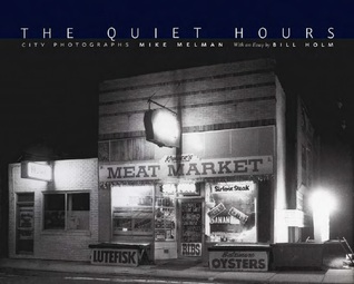 The Quiet Hours: City Photographs (Hardcover)