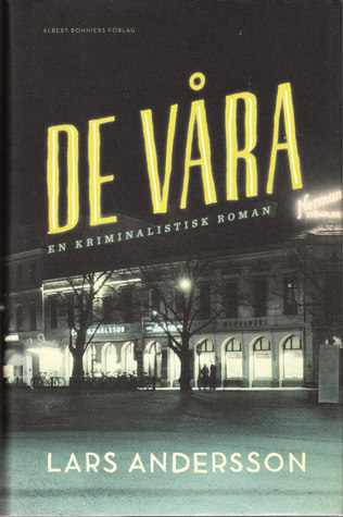 De våra : en kriminalistisk roman