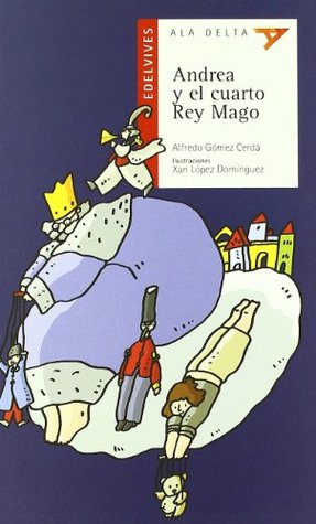 Andrea y el cuarto rey mago (Paperback)